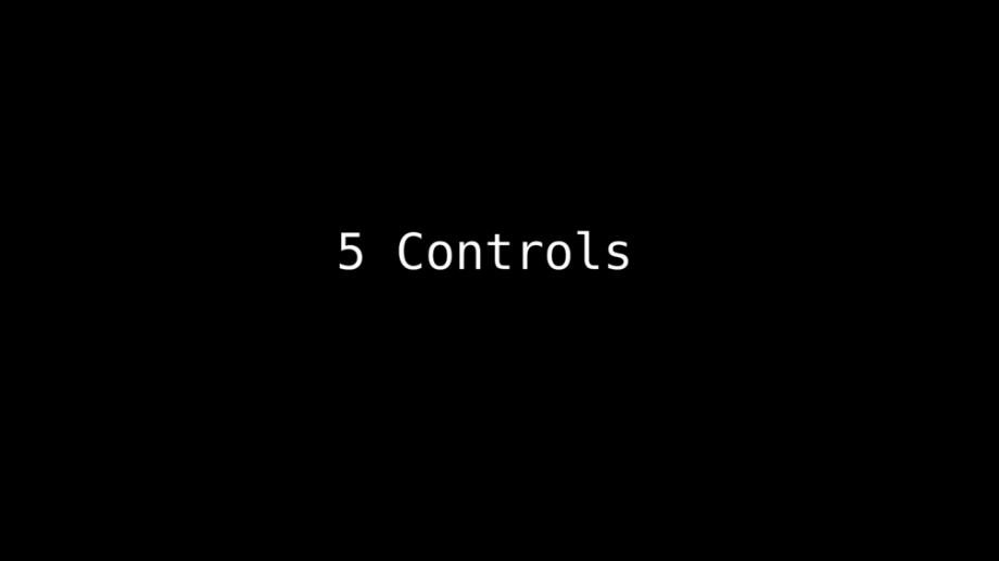5 Controls