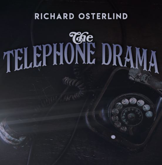 The Telephone Drama by Annemann presented by Richard Osterlind