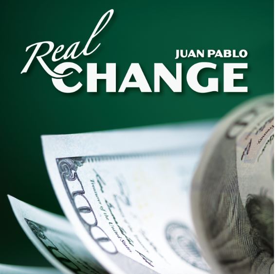 Real Change by Juan Pablo (Instant Download)