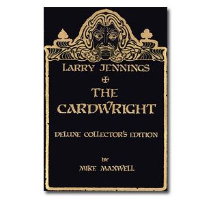 The Cardwright - Mike Maxwell & Larry Jennings
