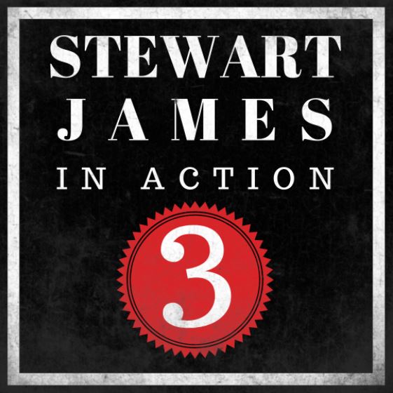 Stewart James in Action - Episode #1-3 (Instant Download)